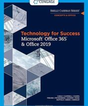 Technology for Success and Shelly Cashman Series Microsoft Office 365 & Office 2019 (MindTap Course List)